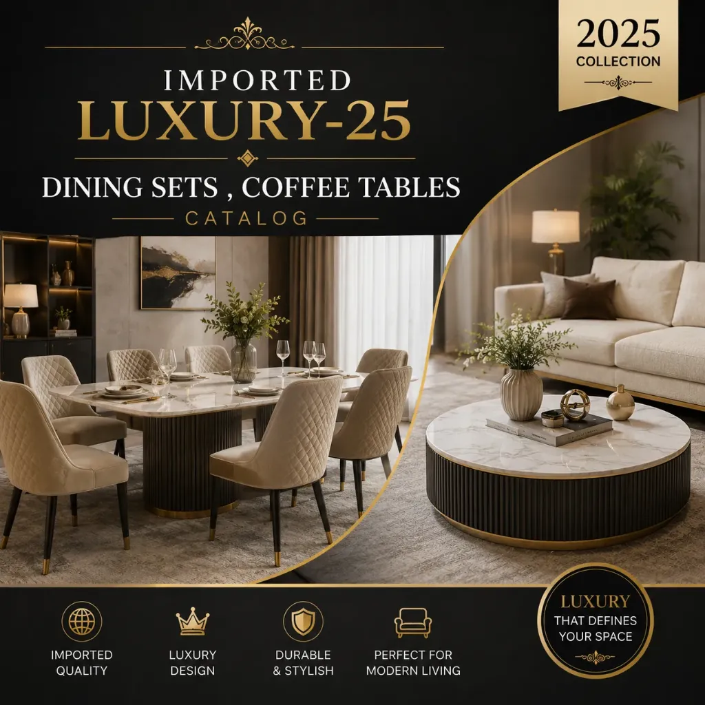 Imported Luxury-25 dining sets , coffee tables catalog